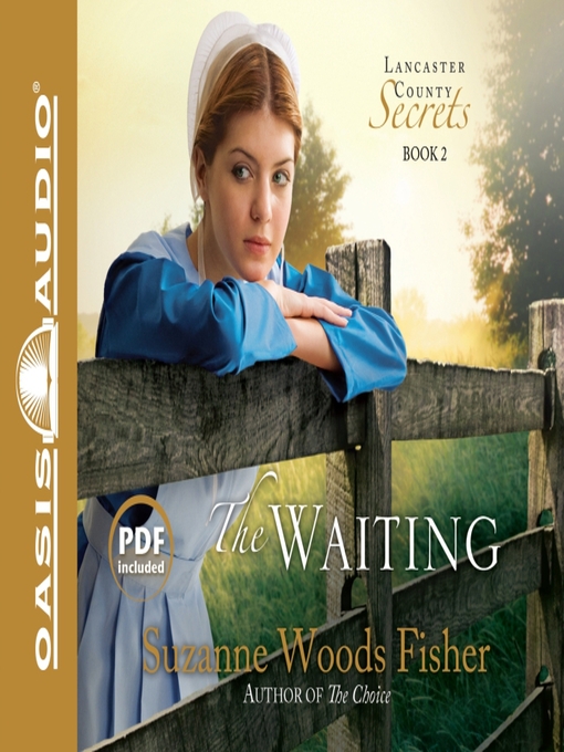 Title details for The Waiting by Suzanne Woods Fisher - Wait list